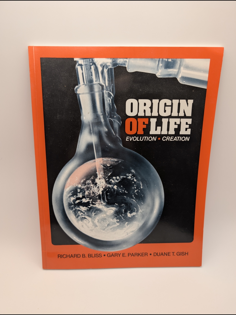 Origin of Life Evolution Creation  BY: Bliss, Richard B. Paperback